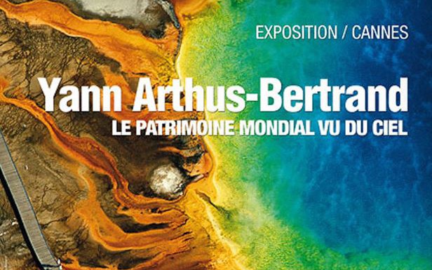 Cannes - EXPOSITION YANN ARTHUS-BERTRAND
