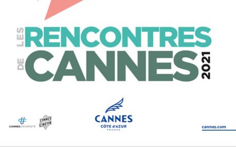 Cannes - LES RENCONTRES DE CANNES 2021