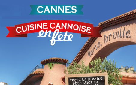 Cannes - CUISINE CANOISE EN FÊTE